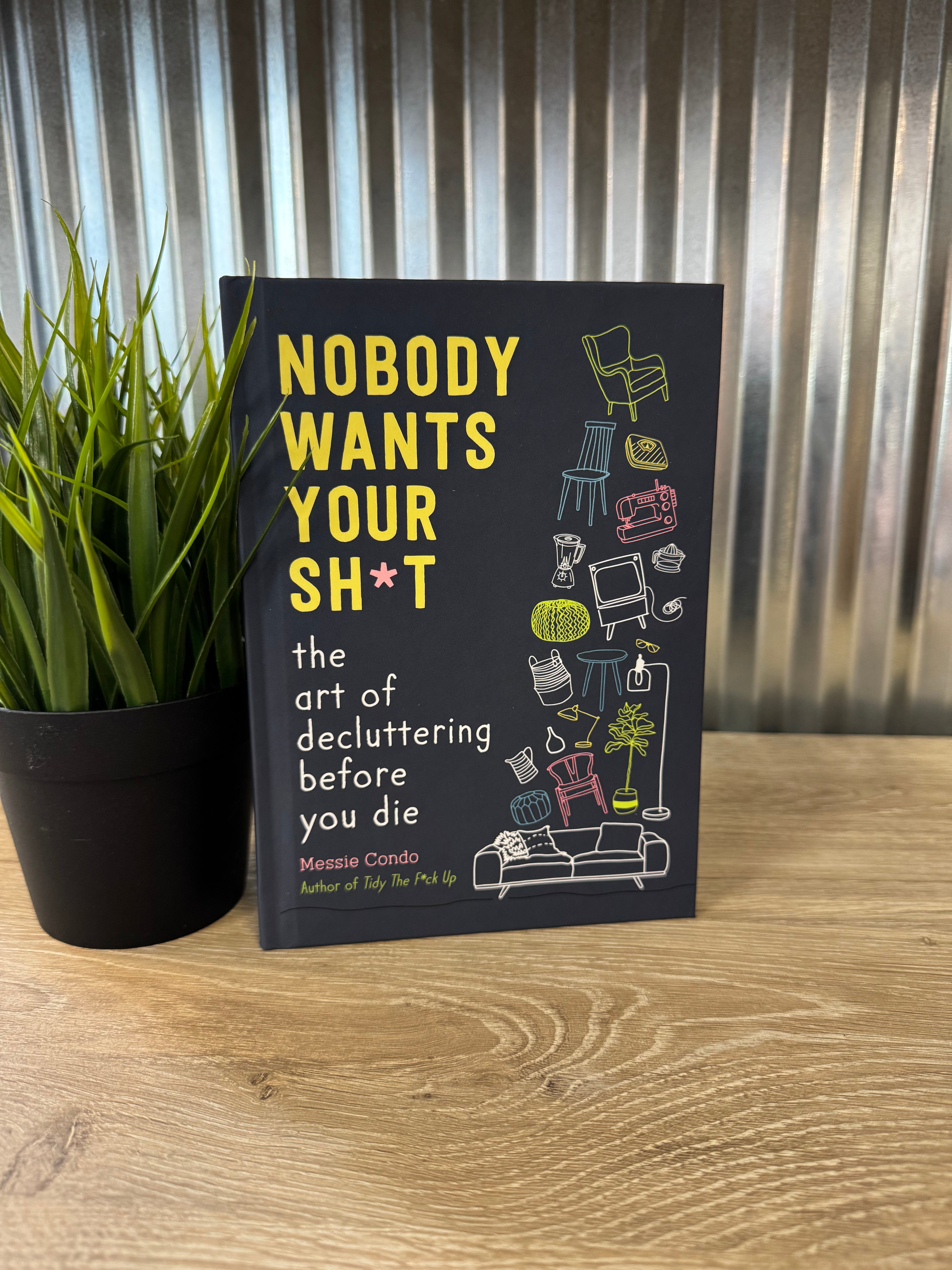 Nobody Wants Your Shit Book-Books-Simon-The Silo Boutique, Women's Fashion Boutique Located in Warren and Grand Forks North Dakota