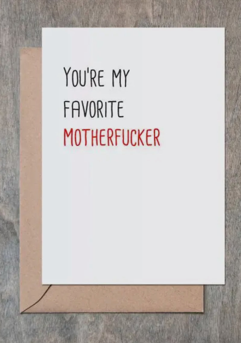You're My Favorite Motherfucker Card-Cards-Crimson and Clover Studio-The Silo Boutique, Women's Fashion Boutique Located in Warren and Grand Forks North Dakota