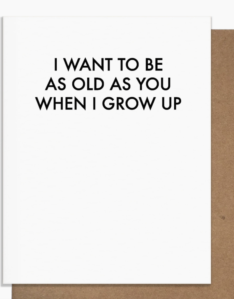 Old As You Greeting Card-Cards-pretty alright-The Silo Boutique, Women's Fashion Boutique Located in Warren and Grand Forks North Dakota