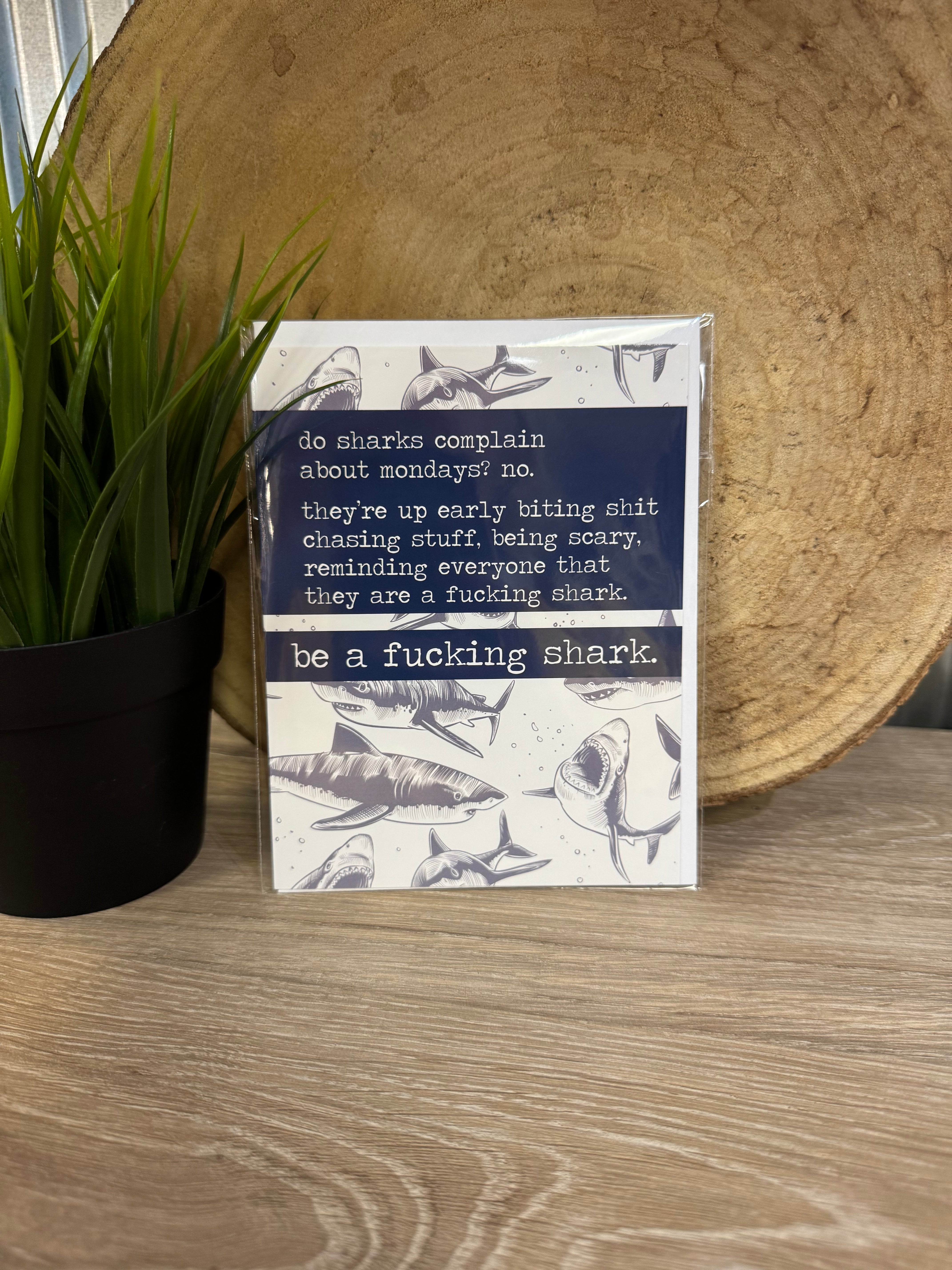 Be A Shark Greeting Card-Cards-crooked halo-The Silo Boutique, Women's Fashion Boutique Located in Warren and Grand Forks North Dakota