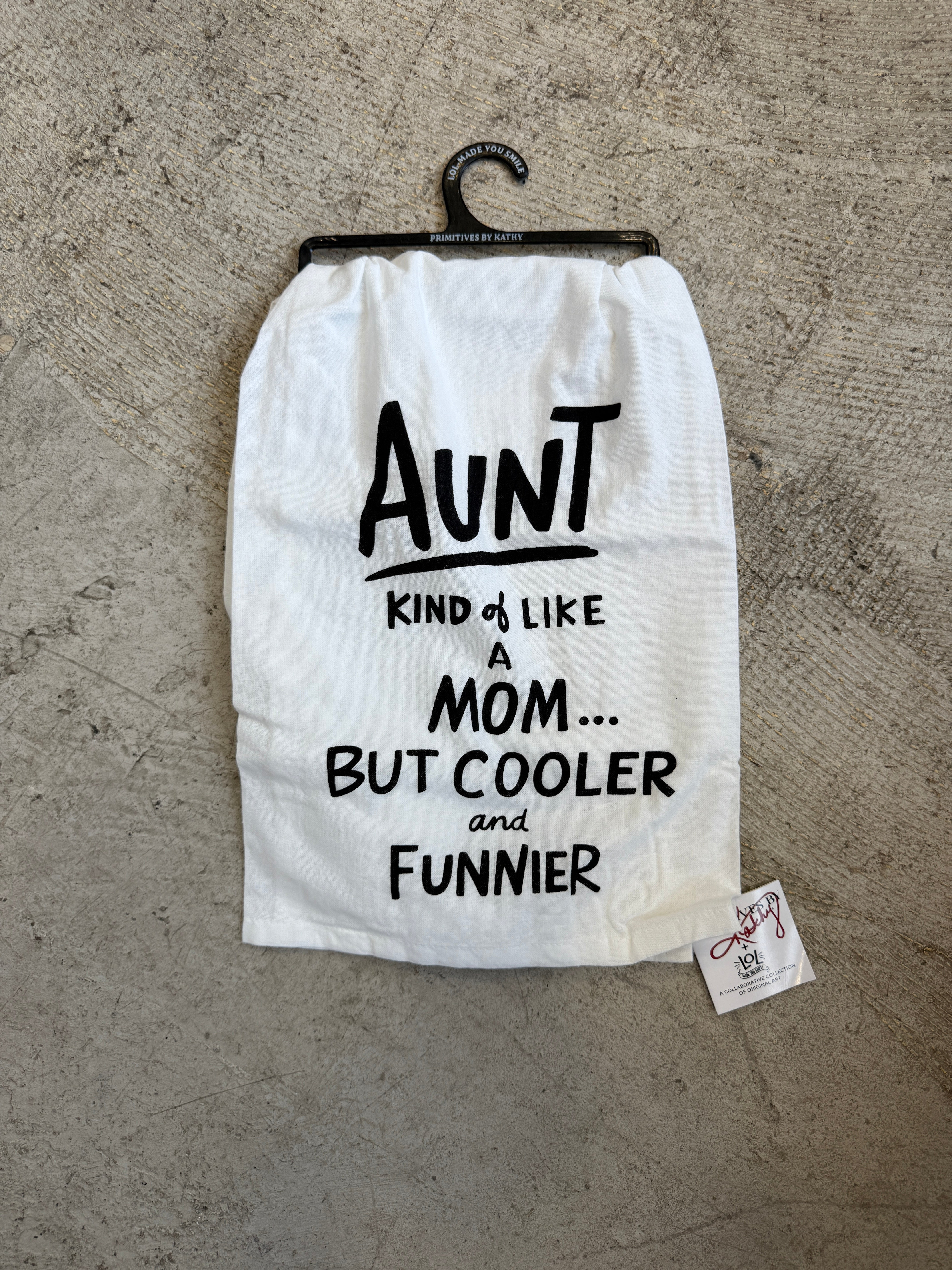 Aunt Kind of Like a Mom Tea Towel-Tea Towels-primitives-The Silo Boutique, Women's Fashion Boutique Located in Warren and Grand Forks North Dakota