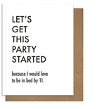 Party Started Home by 11 Card-Cards-pretty alright-The Silo Boutique, Women's Fashion Boutique Located in Warren and Grand Forks North Dakota